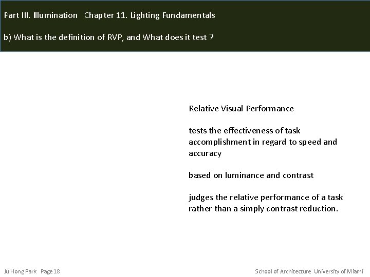 Part III. Illumination Chapter 11. Lighting Fundamentals b) What is the definition of RVP,