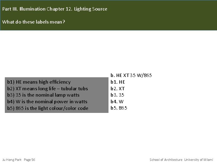 Part III. Illumination Chapter 12. Lighting Source What do these labels mean? b 1)