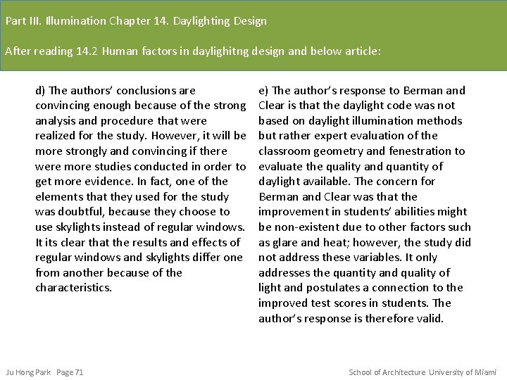 Part III. Illumination Chapter 14. Daylighting Design After reading 14. 2 Human factors in
