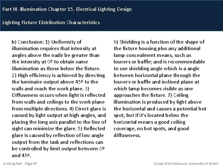 Part III. Illumination Chapter 15. Electrical Lighting Design Lighting Fixture Distribution Characteristics b) Conclusion: