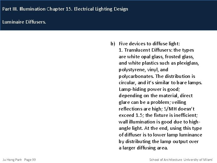 Part III. Illumination Chapter 15. Electrical Lighting Design Luminaire Diffusers. b) Five devices to