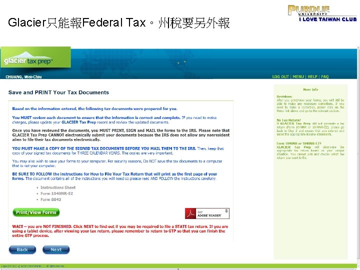 Glacier只能報Federal Tax。州稅要另外報 