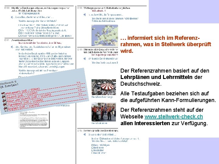 … informiert sich im Referenzrahmen, was in Stellwerk überprüft wird. Der Referenzrahmen basiert auf