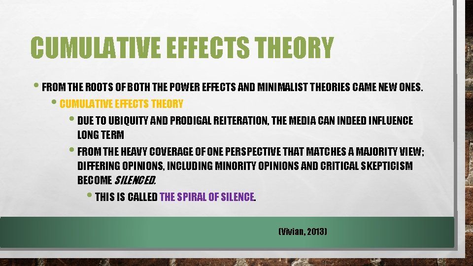 CUMULATIVE EFFECTS THEORY • FROM THE ROOTS OF BOTH THE POWER EFFECTS AND MINIMALIST