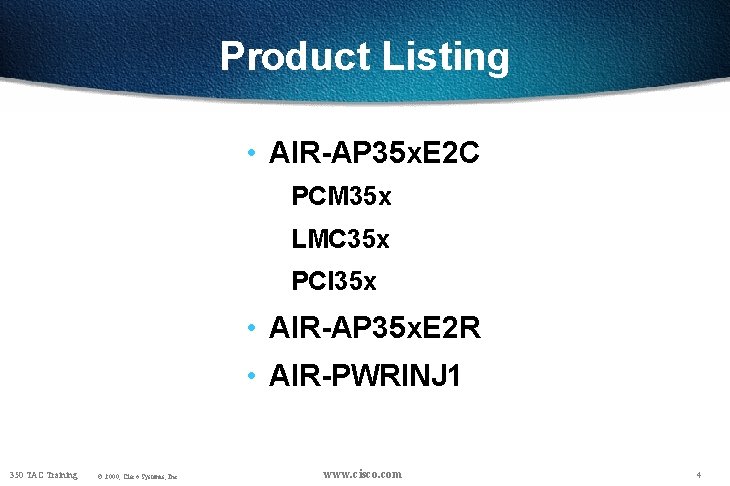 Product Listing • AIR-AP 35 x. E 2 C PCM 35 x LMC 35