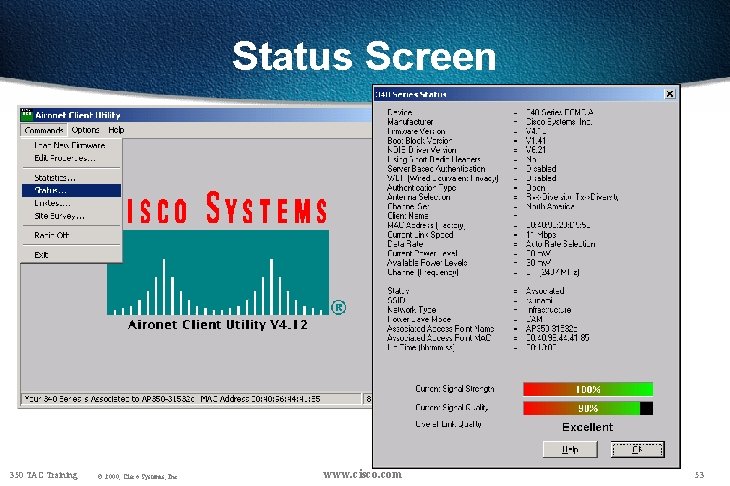 Status Screen 350 TAC Training © 2000, Cisco Systems, Inc. www. cisco. com 53