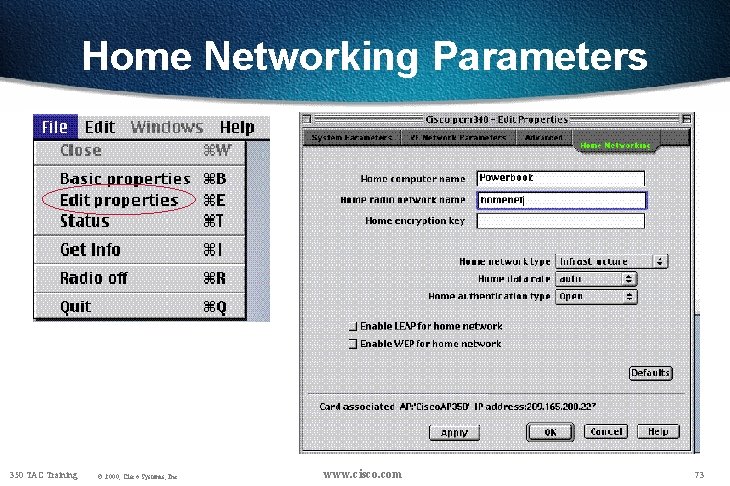 Home Networking Parameters 350 TAC Training © 2000, Cisco Systems, Inc. www. cisco. com