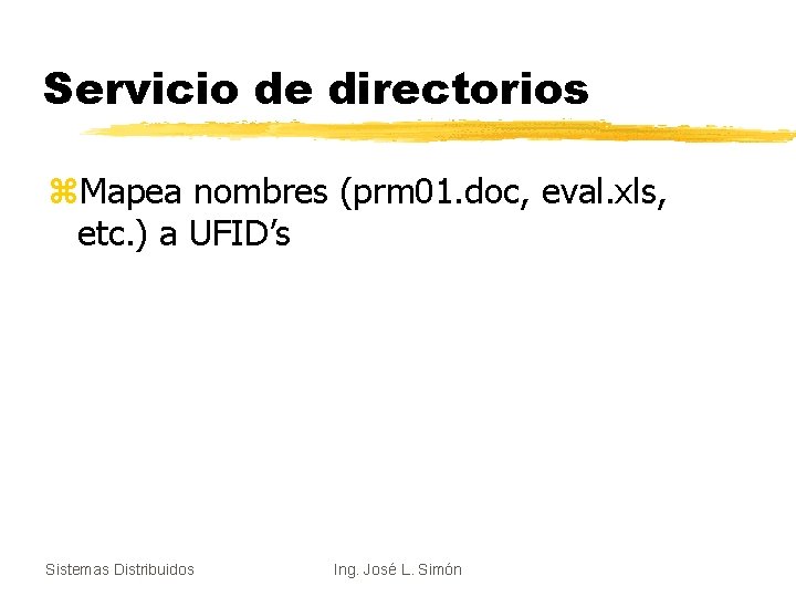 Servicio de directorios z. Mapea nombres (prm 01. doc, eval. xls, etc. ) a