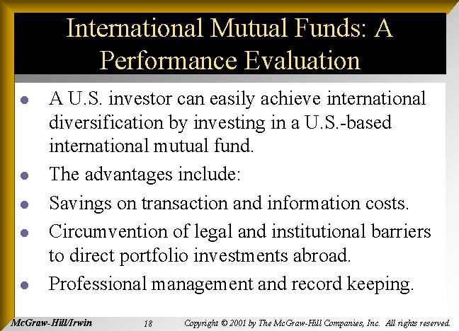 International Mutual Funds: A Performance Evaluation l l l A U. S. investor can