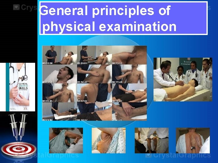 General principles of physical examination 