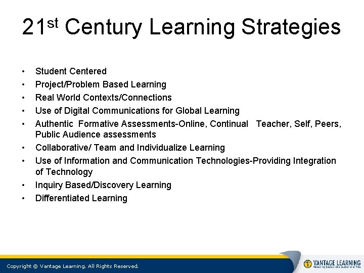 st 21 • • • Century Learning Strategies Student Centered Project/Problem Based Learning Real st 21 • • • Century Learning Strategies Student Centered Project/Problem Based Learning Real