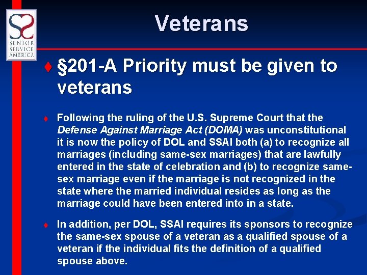 Veterans t § 201 -A Priority must be given to veterans t Following the