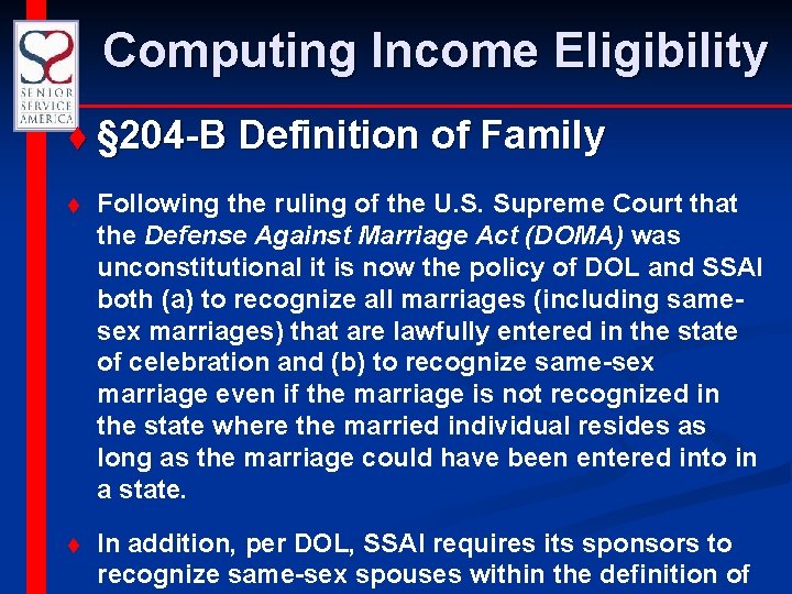 Computing Income Eligibility t § 204 -B Definition of Family t Following the ruling