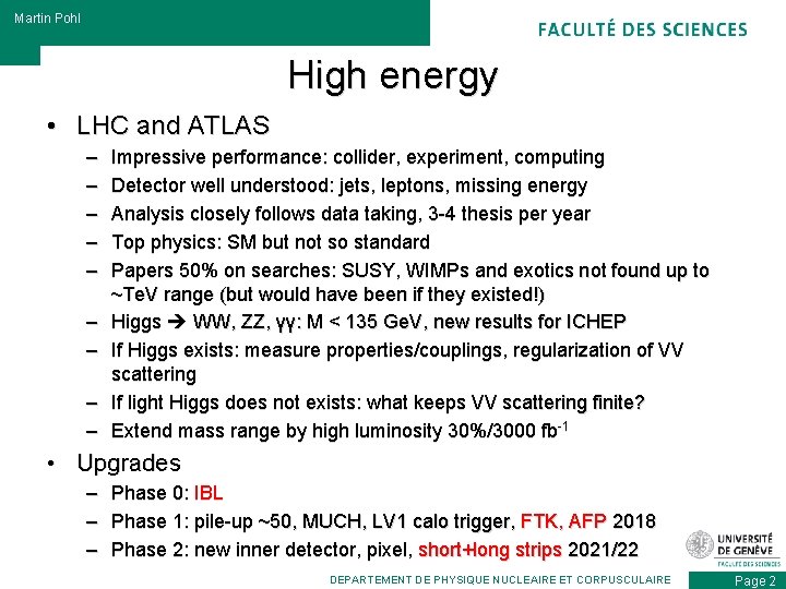 Martin Pohl High energy • LHC and ATLAS – – – – – Impressive