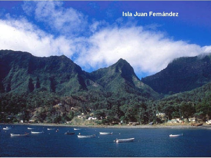 Isla Juan Fernández Isla Juan Fernández