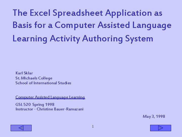 The Excel Spreadsheet Application as Basis for a Computer Assisted Language Learning Activity Authoring