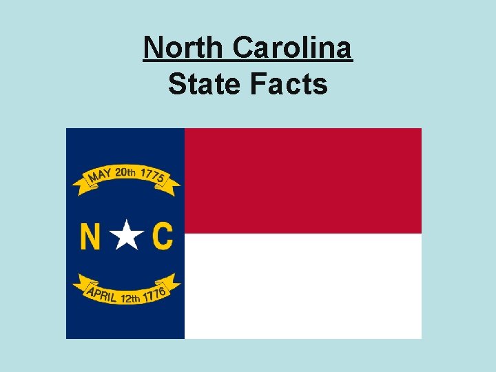 North Carolina State Facts 