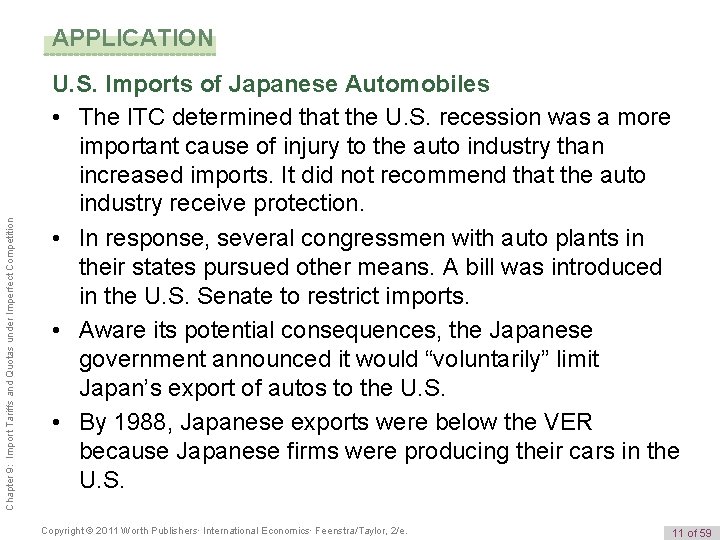 Chapter 9: Import Tariffs and Quotas under Imperfect Competition APPLICATION U. S. Imports of