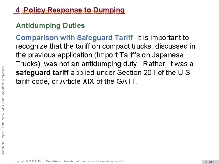 4 Policy Response to Dumping Chapter 9: Import Tariffs and Quotas under Imperfect Competition