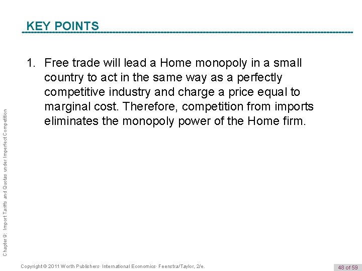 Chapter 9: Import Tariffs and Quotas under Imperfect Competition K e y POINTS Term