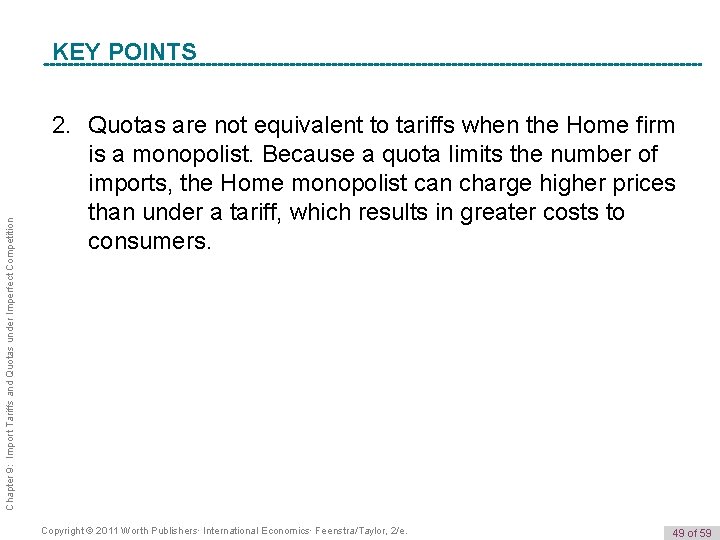 Chapter 9: Import Tariffs and Quotas under Imperfect Competition K e y POINTS Term