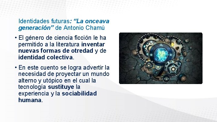 Identidades futuras: “La onceava generación” de Antonio Chamú • El género de ciencia ficción