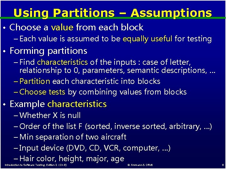 Using Partitions – Assumptions • Choose a value from each block – Each value
