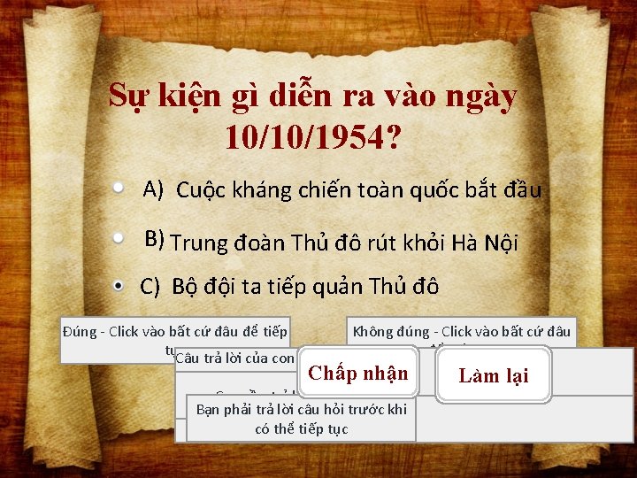 Sự kiện gì diễn ra vào ngày 10/10/1954? A) Cuộc kháng chiến toàn quốc