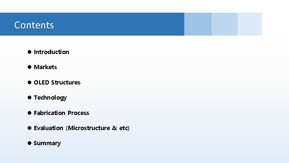 Contents l Introduction Organic/Inorganic thin film multi-layer on polymer films for rollable OLED l