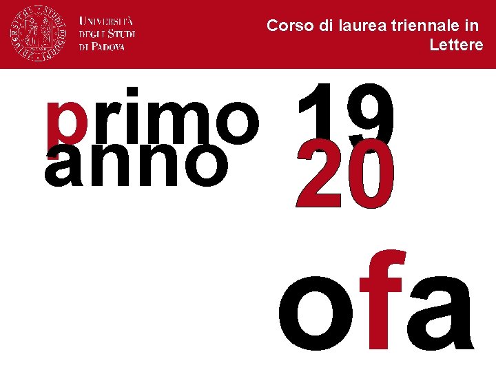 Corso di laurea triennale in Lettere primo anno 20 ofa 