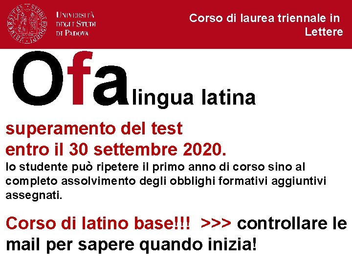 Corso di laurea triennale in Lettere Ofa lingua latina superamento del test entro il