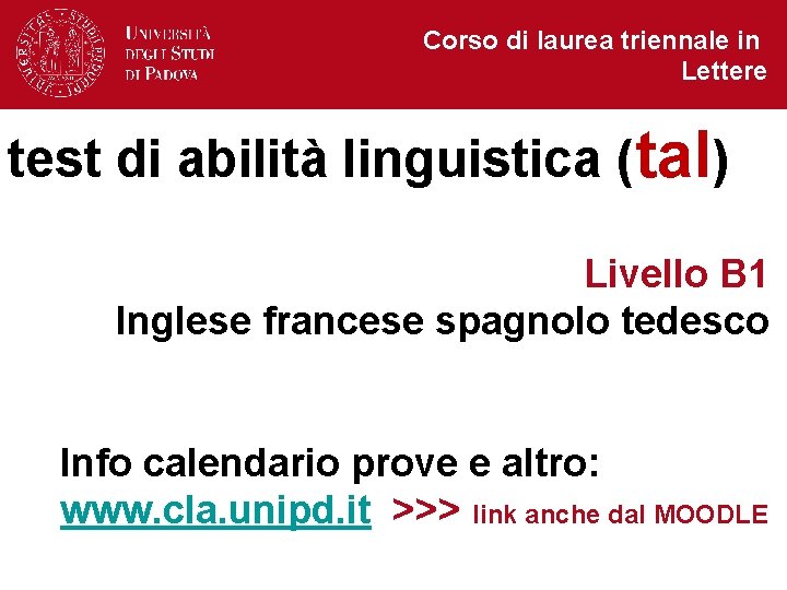 Corso di laurea triennale in Lettere test di abilità linguistica (tal) Livello B 1