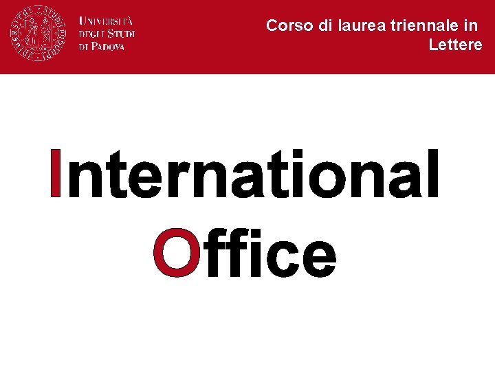 Corso di laurea triennale in Lettere International Office 