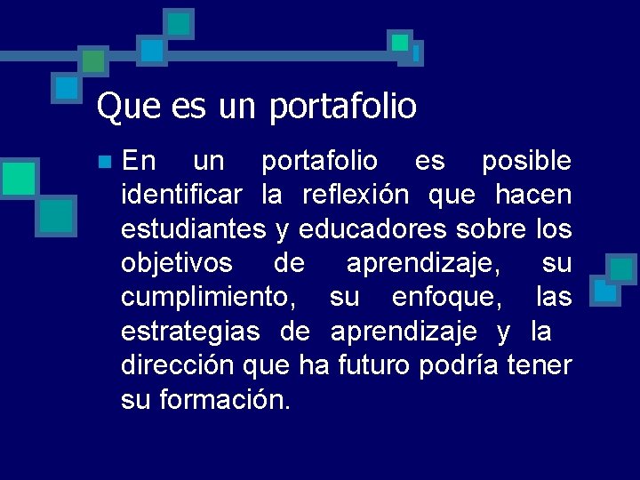 Que es un portafolio n En un portafolio es posible identificar la reflexión que Que es un portafolio n En un portafolio es posible identificar la reflexión que