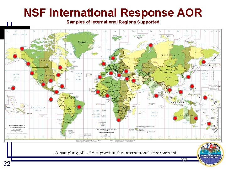 NSF International Response AOR Samples of International Regions Supported A sampling of NSF support