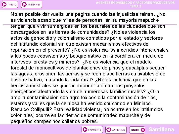 INICIO INTERNET AGENTES ECONOMICOS Y FACTORES PRODUCTIVOS TEMA 3 No es posible dar vuelta
