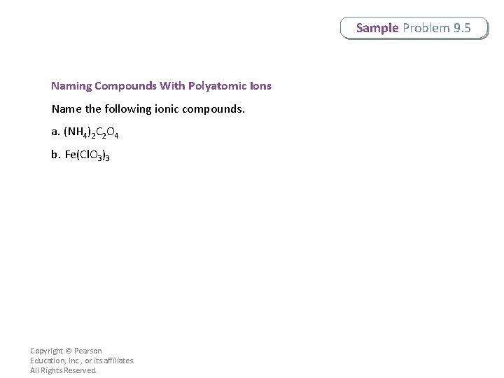 Sample Problem 9. 5 Naming Compounds With Polyatomic Ions Name the following ionic compounds.