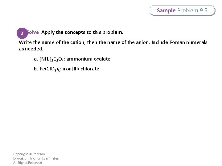 Sample Problem 9. 5 2 Solve Apply the concepts to this problem. Write the