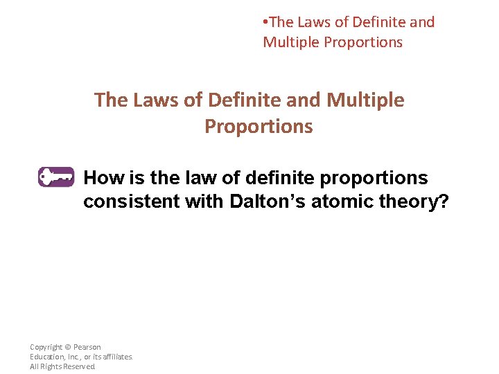  • The Laws of Definite and Multiple Proportions How is the law of