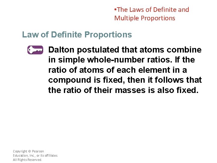  • The Laws of Definite and Multiple Proportions Law of Definite Proportions Dalton