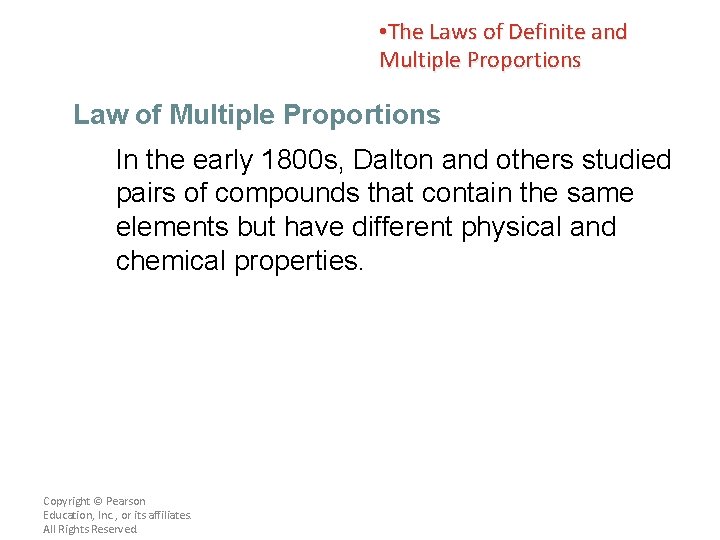  • The Laws of Definite and Multiple Proportions Law of Multiple Proportions In
