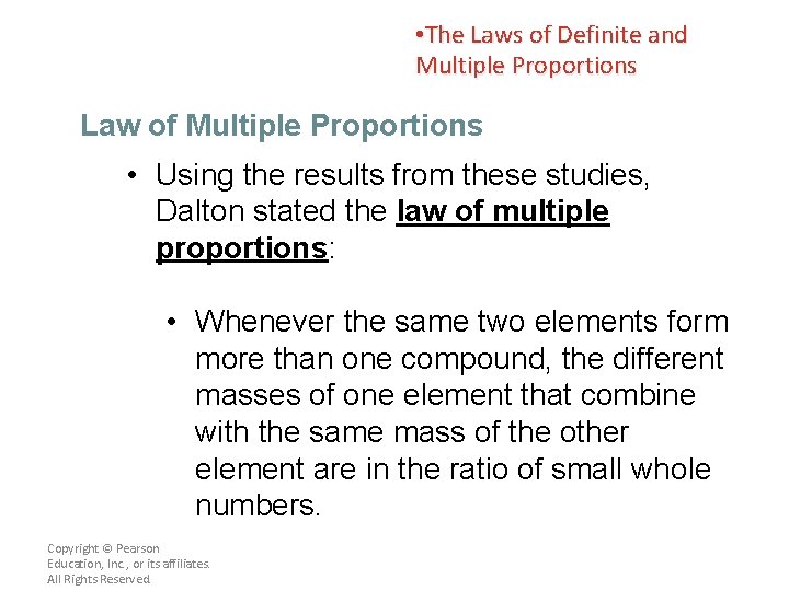  • The Laws of Definite and Multiple Proportions Law of Multiple Proportions •