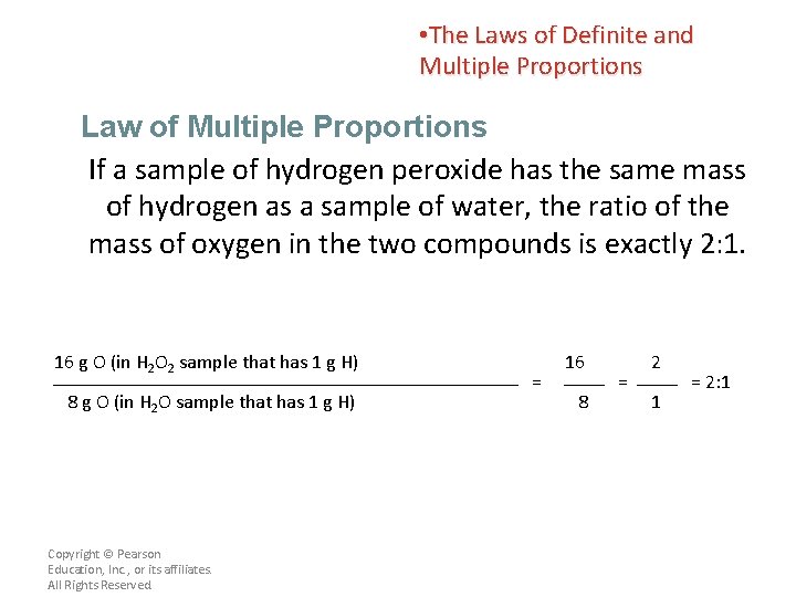  • The Laws of Definite and Multiple Proportions Law of Multiple Proportions If