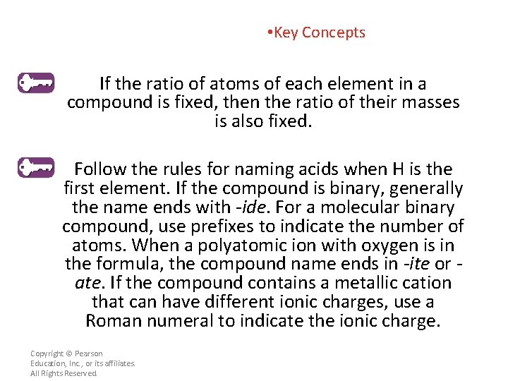  • Key Concepts If the ratio of atoms of each element in a