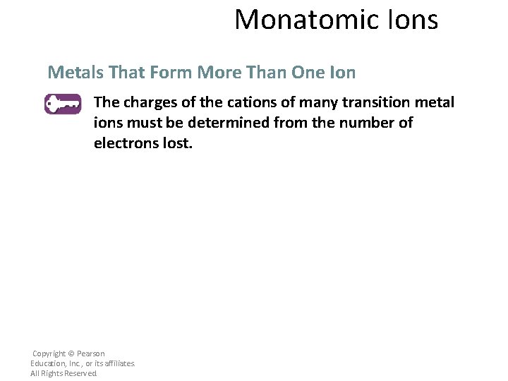 Monatomic Ions Metals That Form More Than One Ion The charges of the cations