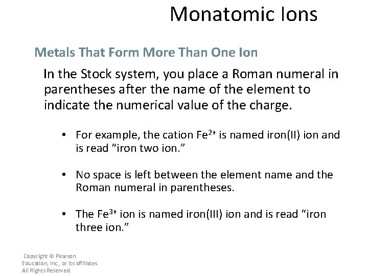 Monatomic Ions Metals That Form More Than One Ion In the Stock system, you