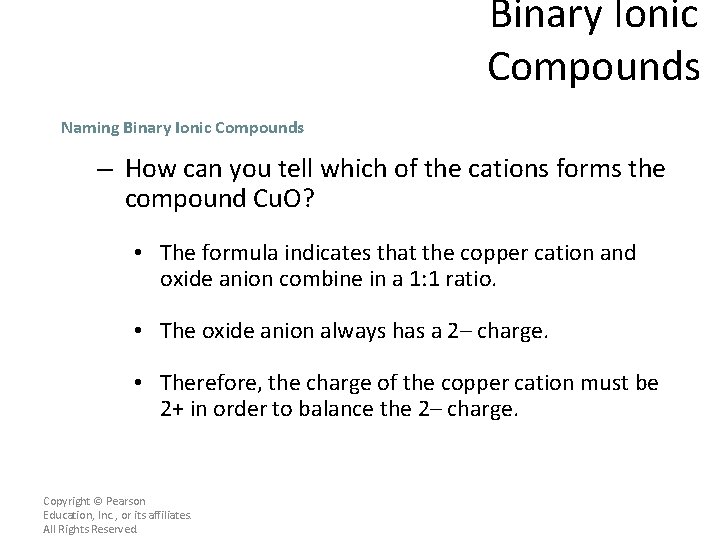 Binary Ionic Compounds Naming Binary Ionic Compounds – How can you tell which of