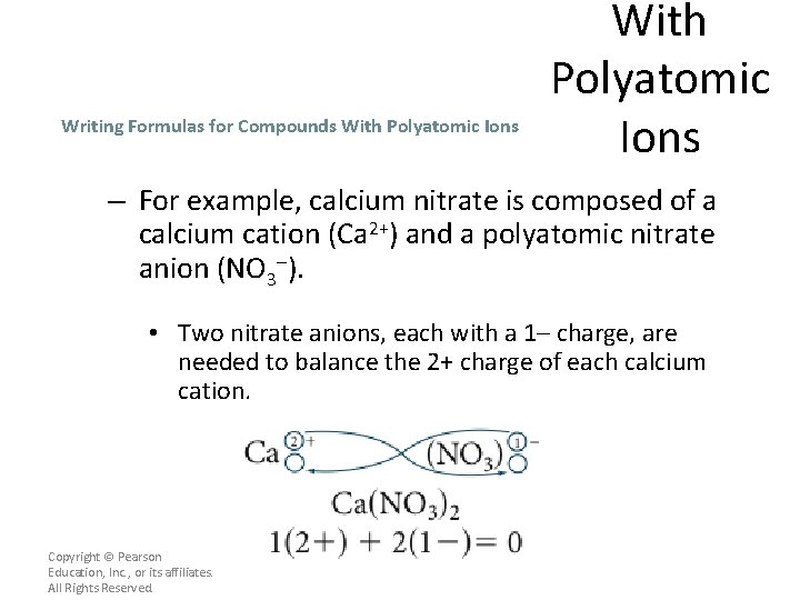 Writing Formulas for Compounds With Polyatomic Ions – For example, calcium nitrate is composed