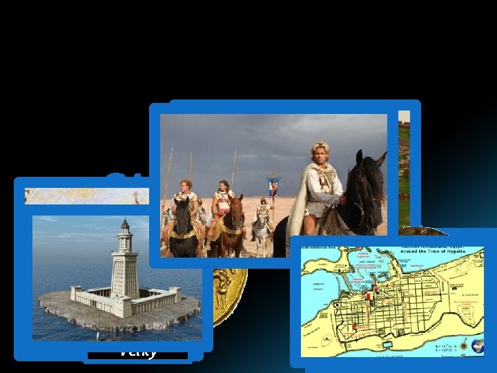 GALÉRIA OBRÁZKOV Maják na ostrove Faros Alexander Veľký Filip II. GALÉRIA OBRÁZKOV Maják na ostrove Faros Alexander Veľký Filip II.