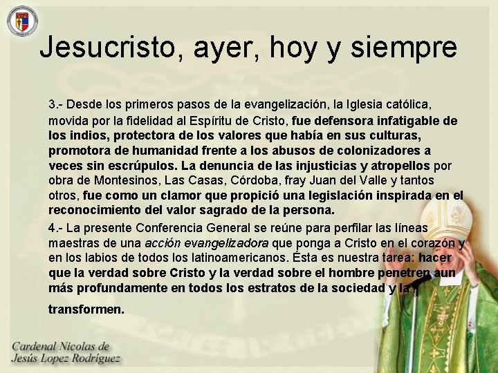 Jesucristo, ayer, hoy y siempre 3. - Desde los primeros pasos de la evangelización, Jesucristo, ayer, hoy y siempre 3. - Desde los primeros pasos de la evangelización,